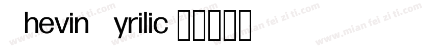 Chevin Cyrilic字体转换